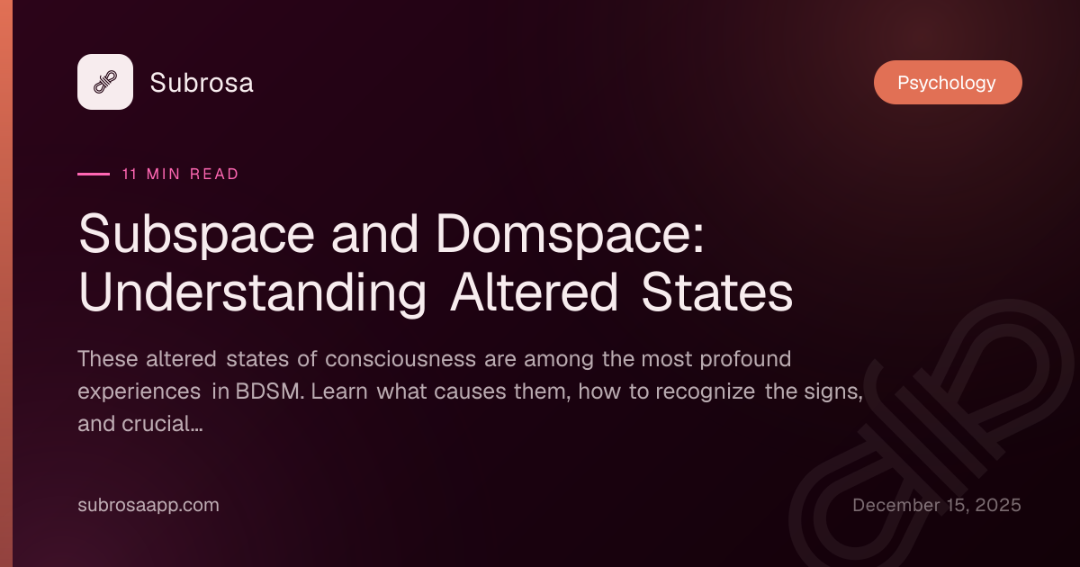 Subspace and Domspace: Understanding Altered States | Subrosa Blog